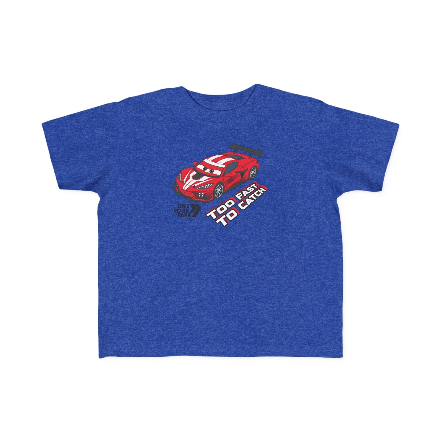 LRP Too Fast to Catch Toddler Tee
